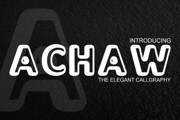 Achaw: The Perfect Display Font for Creative Branding Projects